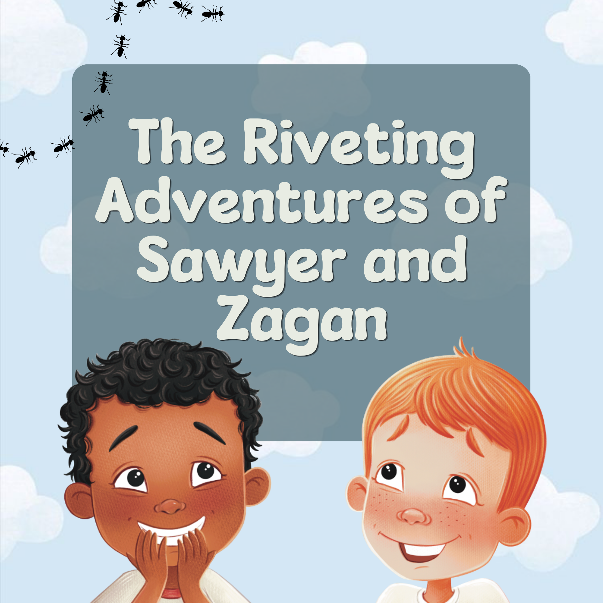 The Riveting Adventures of Sawyer and Zagan